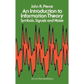 An Introduction to Information Theory: Symbols, Signals and Noise - Paperback