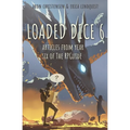 Loaded Dice 6 - Paperback