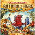 Tractor Mac: Autumn Is Here - Hardcover