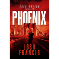 Phoenix: The Zach Kryton Introductory Series Book 3 - Paperback