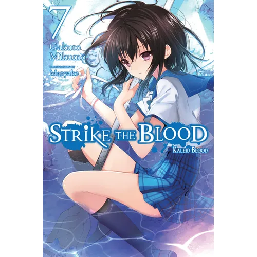 Strike the Blood, Vol. 7 (Light Novel): Kaleid Blood - Paperback