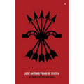 José Antonio Primo de Rivera, Anthology of Speeches and Quotes - Paperback