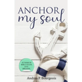 Anchor My Soul - Paperback