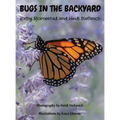 Bugs in the Backyard - Hardcover