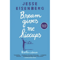 Bream Gives Me Hiccups - Paperback