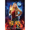 Burn - Paperback