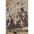 Holy Legionary Youth: Fascist Activism in Interwar Romania - Hardcover