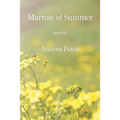 Marrow of Summer - Paperback