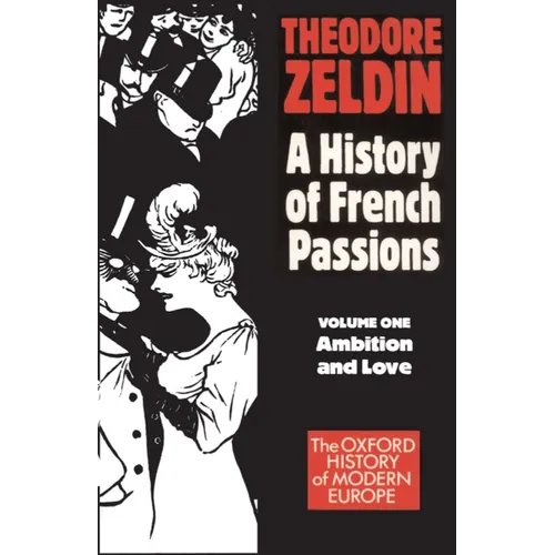 France, 1848-1945: Ambition and Love - Paperback