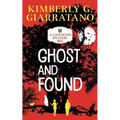 Ghost and Found - Paperback
