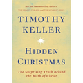 Hidden Christmas: The Surprising Truth Behind the Birth of Christ - Hardcover