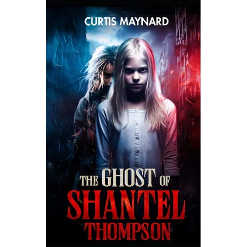 The Ghost of Shantel Thompson - Paperback