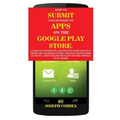 How To Submit And Distribute Apps On The Google Play Store: Learn to generate a signed release APK file from the Android Studio, create a developer ac - Paperback