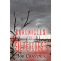 Chronicles of Silvercrest - Paperback