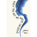 When You Ask Me Where I'm Going - Hardcover