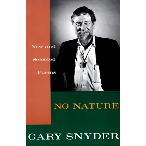No Nature: New and Selected Poems - Paperback