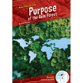 Purpose of the Rain Forest - Library Binding