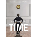 On Borrowed Time: The extraordinary stories of ordinary people - Paperback