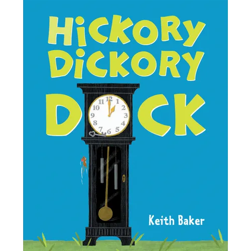 Hickory Dickory Dock - Hardcover