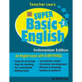 Teacher Lee's Super Basic English 2 - Indonesian Edition (British Version) - Paperback