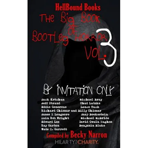The Big Book of Bootleg Horror Volume 3: By Invitation Only - Paperback