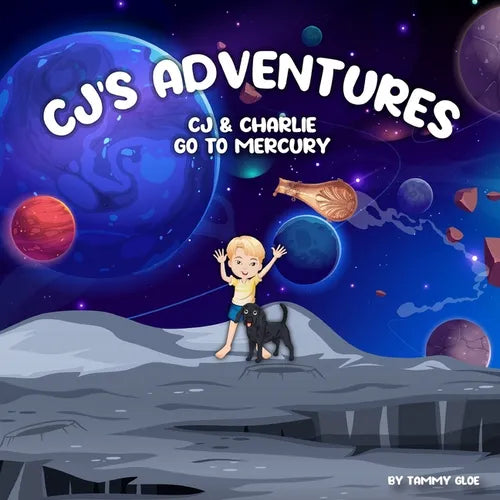 CJ'S Adventures CJ & Charlie Go To Mercury - Paperback