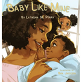 Baby Like Mine - Hardcover
