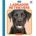 Labrador Retrievers - Library Binding