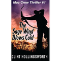 The Sage Wind Blows Cold - Paperback