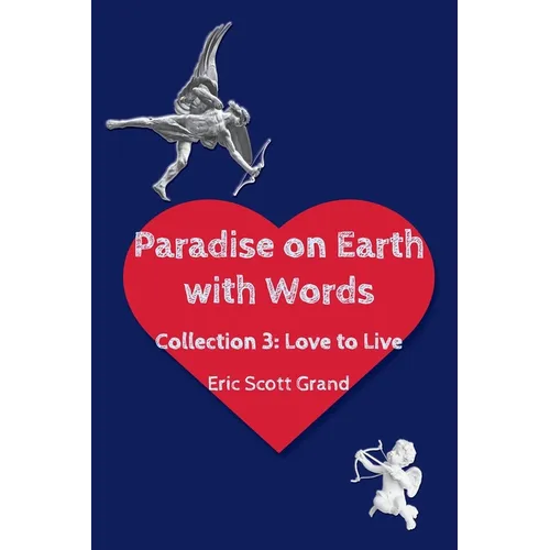 Paradise on Earth with Words Volume 3 - Paperback