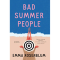 Bad Summer People - Library Binding