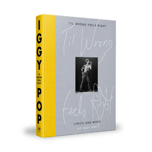 'Til Wrong Feels Right: Lyrics and More - Hardcover