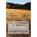 Las 120 Jornadas De Sodoma - Paperback
