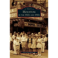 Houston in the 1920s and 1930s - Hardcover