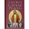 Favorite Catholic Prayers - Paperback