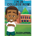 I'm In College Now - Hardcover