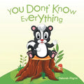 You Don't Know Everything - Paperback