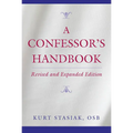 A Confessor's Handbook: Revised and Expanded Edition - Paperback