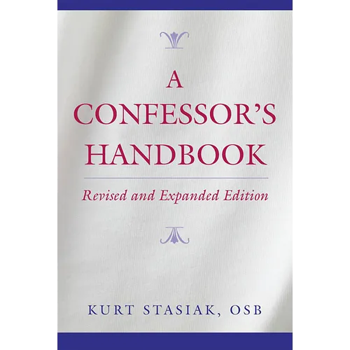 A Confessor's Handbook: Revised and Expanded Edition - Paperback