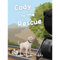Cody to the Rescue - Hardcover