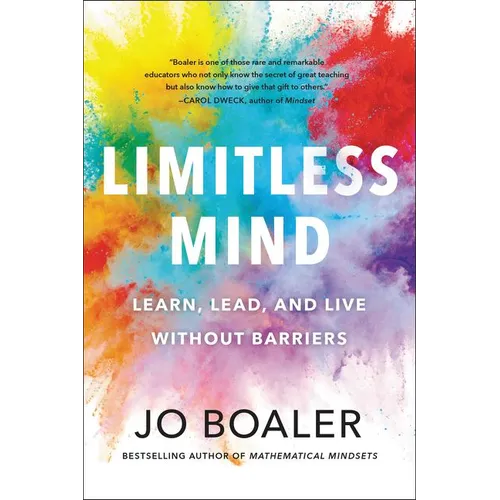 Limitless Mind: Learn, Lead, and Live Without Barriers - Hardcover
