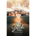 He Will Guide You - Hardcover