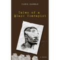 Tales of a Black Therapist - Paperback