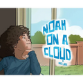 Noah on a Cloud - Hardcover