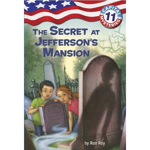 Capital Mysteries #11: The Secret at Jefferson's Mansion - Paperback