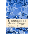 El experimento del doctor Héidegger - Paperback