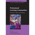 Professional Learning Communities: Divergence, Depth and Dilemmas - Paperback