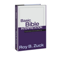 Basic Bible Interpretation: A Practical Guide to Discovering Biblical Truth - Hardcover