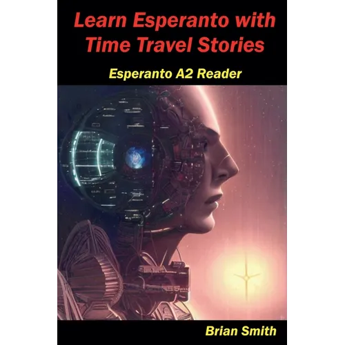 Learn Esperanto with Time Travel Stories - Paperback