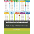 Multiplication Facts Worksheet: Math Practice Arithmetic Workbook - Paperback
